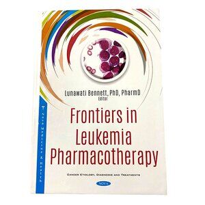 Frontiers in Leukemia Pharmacotherapy Hardcover Lunawati Bennett Cancer Etiology
